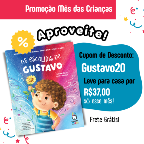 As escolhas de Gustavo